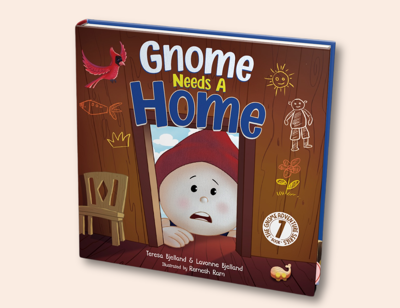  An image of a children's book titled "Gnome Needs A Home" from The Uff Da Sisters, part of the Gnome Adventures series. The cover features a worried-looking gnome peeking out from a wooden door, with whimsical drawings such as a bird and doodles of a sun and a gnome on the door. The authors' names, Teresa Bjelland & Lavonne Bjelland, are displayed at the bottom, with an illustration credit to Ramesh Ram. There's a badge on the bottom right indicating that it is book 1 in a series.