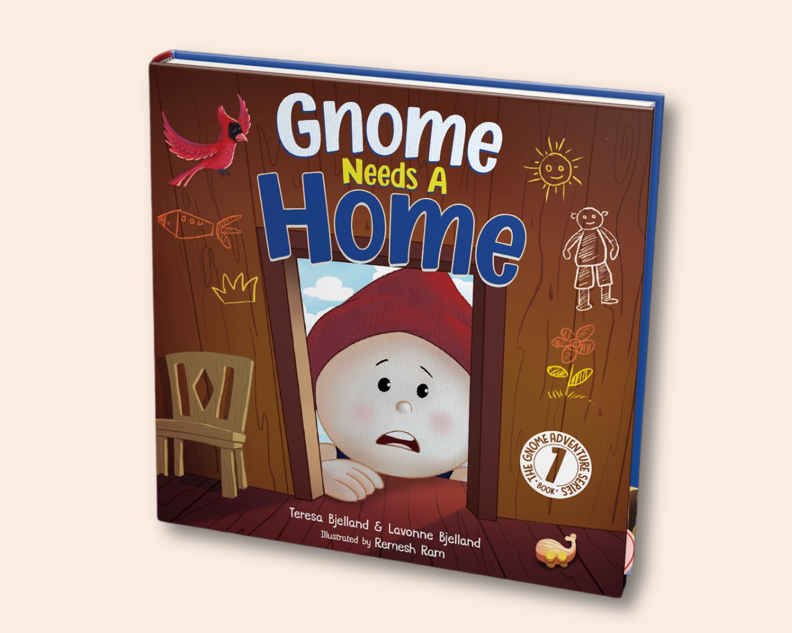  An image of a children's book titled "Gnome Needs A Home" from The Uff Da Sisters, part of the Gnome Adventures series. The cover features a worried-looking gnome peeking out from a wooden door, with whimsical drawings such as a bird and doodles of a sun and a gnome on the door. The authors' names, Teresa Bjelland & Lavonne Bjelland, are displayed at the bottom, with an illustration credit to Ramesh Ram. There's a badge on the bottom right indicating that it is book 1 in a series.